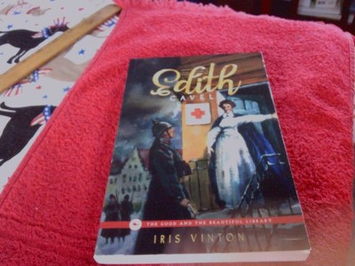 The Story of Edith Cavell By Iris Vinton