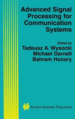 Advanced Signal Processing for Communication Systems | Tadeusz Wysocki (u. a.)