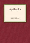 Agathocles by H.J.W. Tillyard (English) Paperback Book