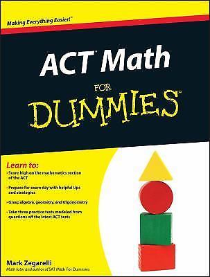 ACT Math For Dummies - Mark Zegarelli, 1118001540, paperback