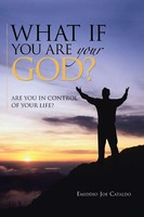 Emiddio Joe Cataldo | What If You Are Your God? | Taschenbuch | Englisch (2013)