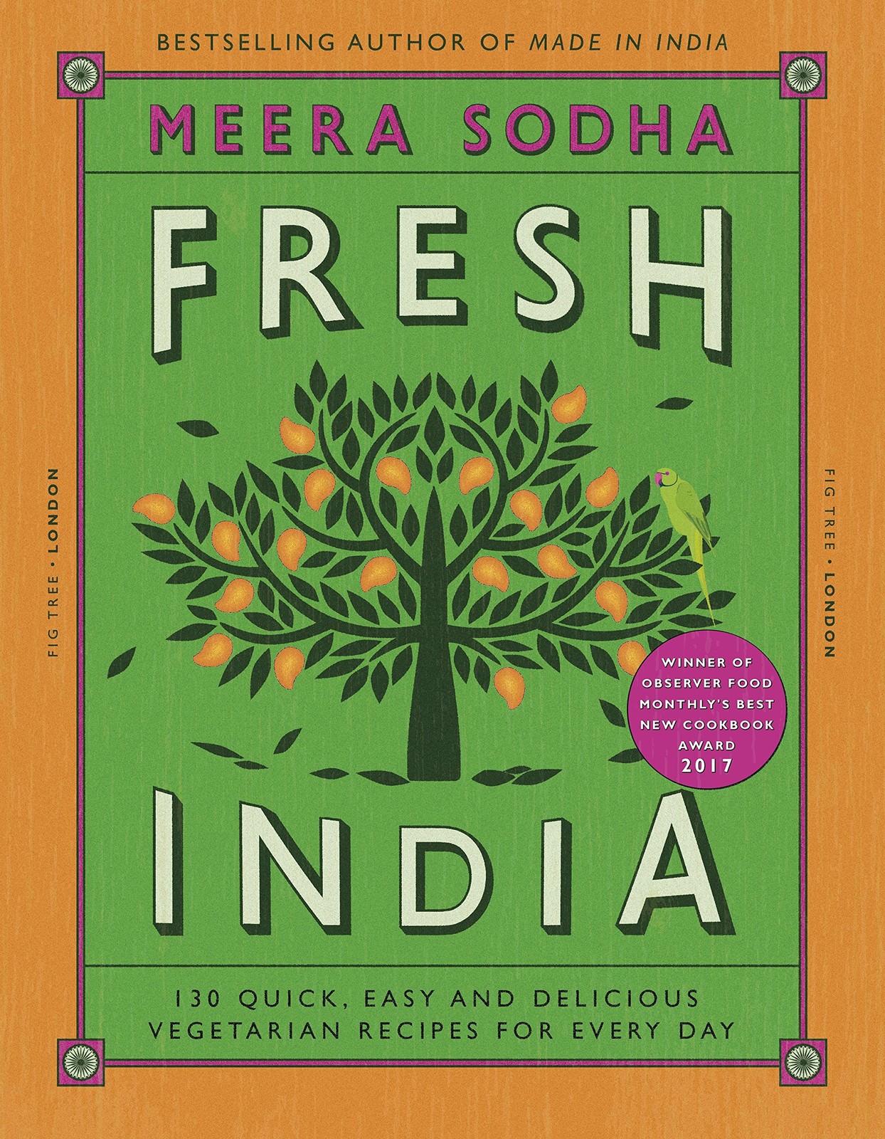 Fresh India: An Indian cookbook filled with 130 quick and easy vegetarian recipes for every day - Image 10