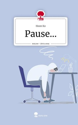 Pause.... Life is a Story - story.one Hoon Ko Buch Englisch 2024