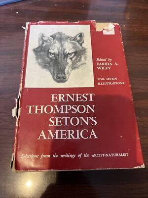 American Naturalists Ser.: Ernest Thompson Seton's America by Farida A. Wiley...