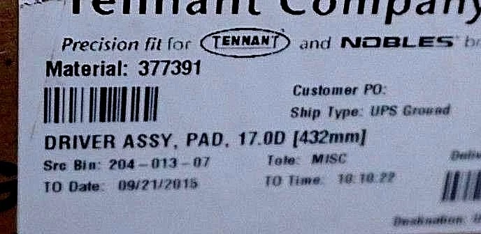 NEW TENNANT COMPANY PARTS 17" 377391 DRIVER PAD ASSEMBLY - Image 3 of 4