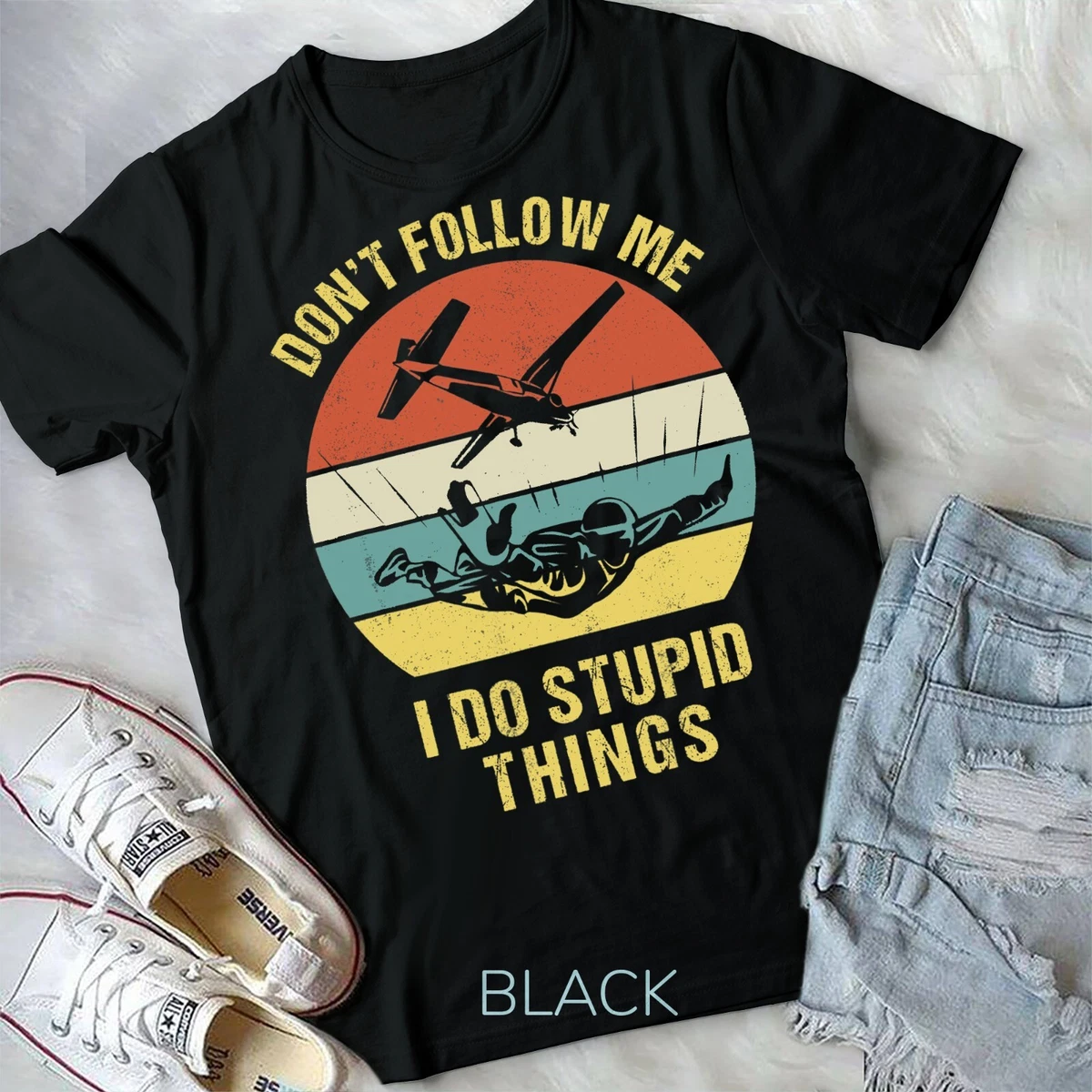 Skydiving Funny Quote Design for a Skydiver T Shirt Unisex T shirt