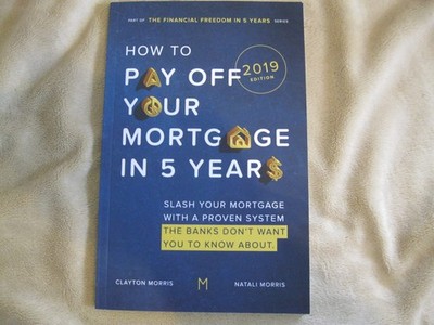 How to Pay Off Your Mortgage in 5 Years Clayton Morris 2019
