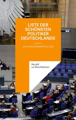 Herold Zu Moschdehner | Liste der schönsten Politiker Deutschlands | Taschenbuch