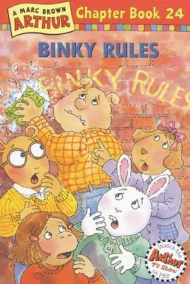 Binky Rules: A Marc Brown Arthur Chapter Book 24 (Arthur Chapter Book Series...