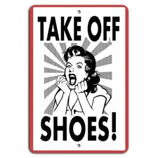 Take Off Your Shoes Rustic Sign - Funny Entryway Wall Decor