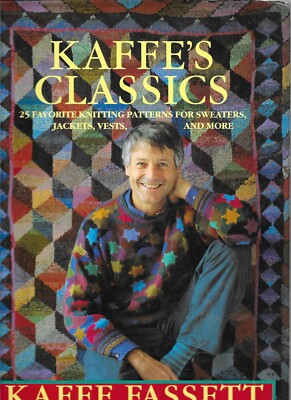 Kaffe's Classics : Twenty-Five Favorite Knitting Patterns for