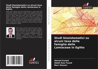 Ahmed Faried (U. A.) | Studi Biosistematici Su Alcuni Taxa Della Famiglia...