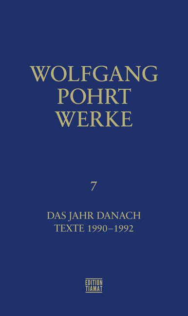 Wolfgang Pohrt / Werke Band 7