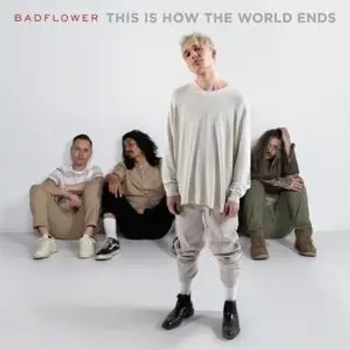 This Is How The World Ends | Badflower | Audio-Cd | 2021 | Ean 0843930066292-image