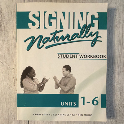 Signing Naturally Student Workbook Units 1-6 Paperback w/ DVD Beginner 2008