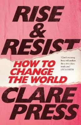 Clare Press Rise and Resist (Taschenbuch)