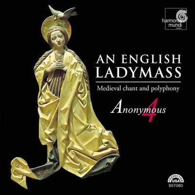 An English Ladymass: Medieval Chant and Polyphony [CD] Anonymous 4 [VERY GOOD]