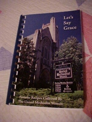 Let's Say Grace Cookbook Hyde Park Community United Methodist Church OH