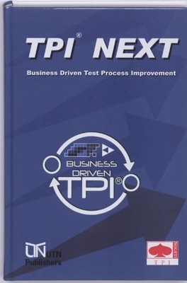TPI Next: Business Driven Test Process Improvement, Gerrit De Vri