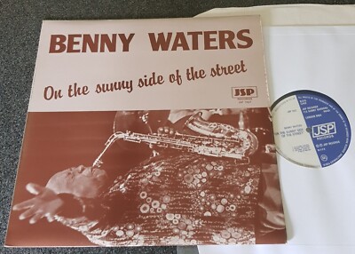 BENNY WATERS-ON THE SUNNY SIDE OF THE STREET-UK 1981 JSP VINYL LP (EX+/NM)