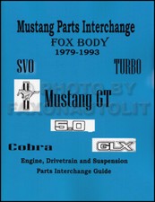 1979-1993 Ford Mustang Parts Interchange Manual 1987 1988 1989 1990 1991 1992
