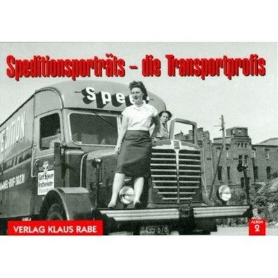 Holger Gräf Speditionsporträts - die Transportprofis. (Album 2)