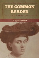 Virginia Woolf | The Common Reader | Taschenbuch | Englisch | Bibliotech Press