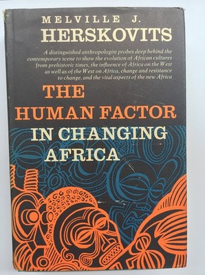 The Human Factor in Changing Africa