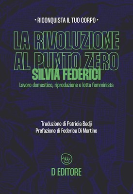 Patricia Badji  La rivoluzione al punto zero. Lavoro domestico, ripr (Paperback)