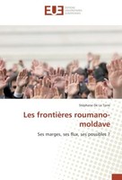Les FrontièRes Roumano-Moldave StéPhane De La Torre
