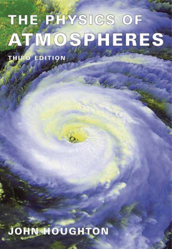 The Physics of Atmospheres Houghton Paperback Cambridge University Press 3e