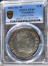 1821 Guatemala 8 Reales &bull; PCGS XF45 &bull; NGM &bull; Calic&oacute;1236 &bull; Scarce Pop 3 &bull; NFC Ho
