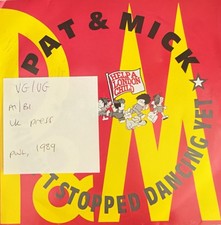 Pat & Mick I Haven't Stopped Dancing Yet Vinyl Record 7" VG/VG PWL33 1989
