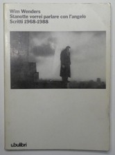 Stanotte vorrei parlare con l'angelo di Wim Wenders - Seconda edizione 1989. VW
