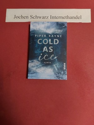 Cold as Ice Rayne, Piper und Anne Morgenrau: