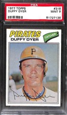 1977 TOPPS #318 DUFFY DYER PSA 9 Mint 81727136 
