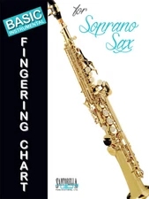 Basic Fingering Chart for Soprano Saxophone * Ships directly from the publisher