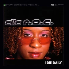 ELLE R.O.C. - I Die Daily CD