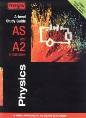 A Level Study Guide: Physics,Wendy Brown, Basil Donnelly, Jeremy