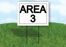 AREA 3 18 in x 24 in Yard Sign Road Sign with Stand