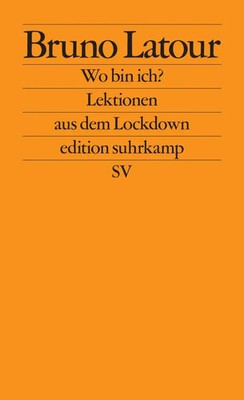 Wo bin ich? | Bruno Latour | Lektionen aus dem Lockdown | Taschenbuch | 199 S.