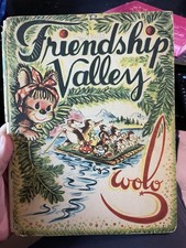 Friendship Valley By Wolo 1946 Hardcover 1st Edition Friendship Valley By Wolo 1946 Hardcover 1st Edition