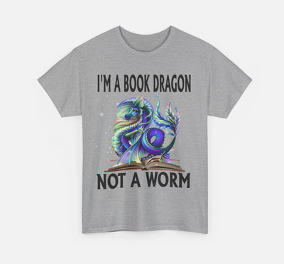 Book Dragon I'm A Book Dragon Not A Worm Reader Graphic Tee T-Shirt