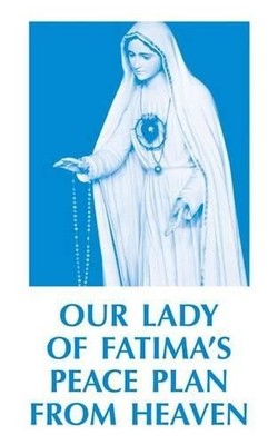 Anonymous Our Lady of Fatima's Peace Plan from Heaven (Taschenbuch)