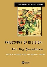 Philosophy of Religion: The Big Questions (Philosoph...