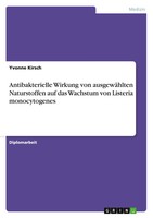 Antibakterielle Wirkung Von AusgewäHlten Naturstoffen Auf Das Wachstum Von...