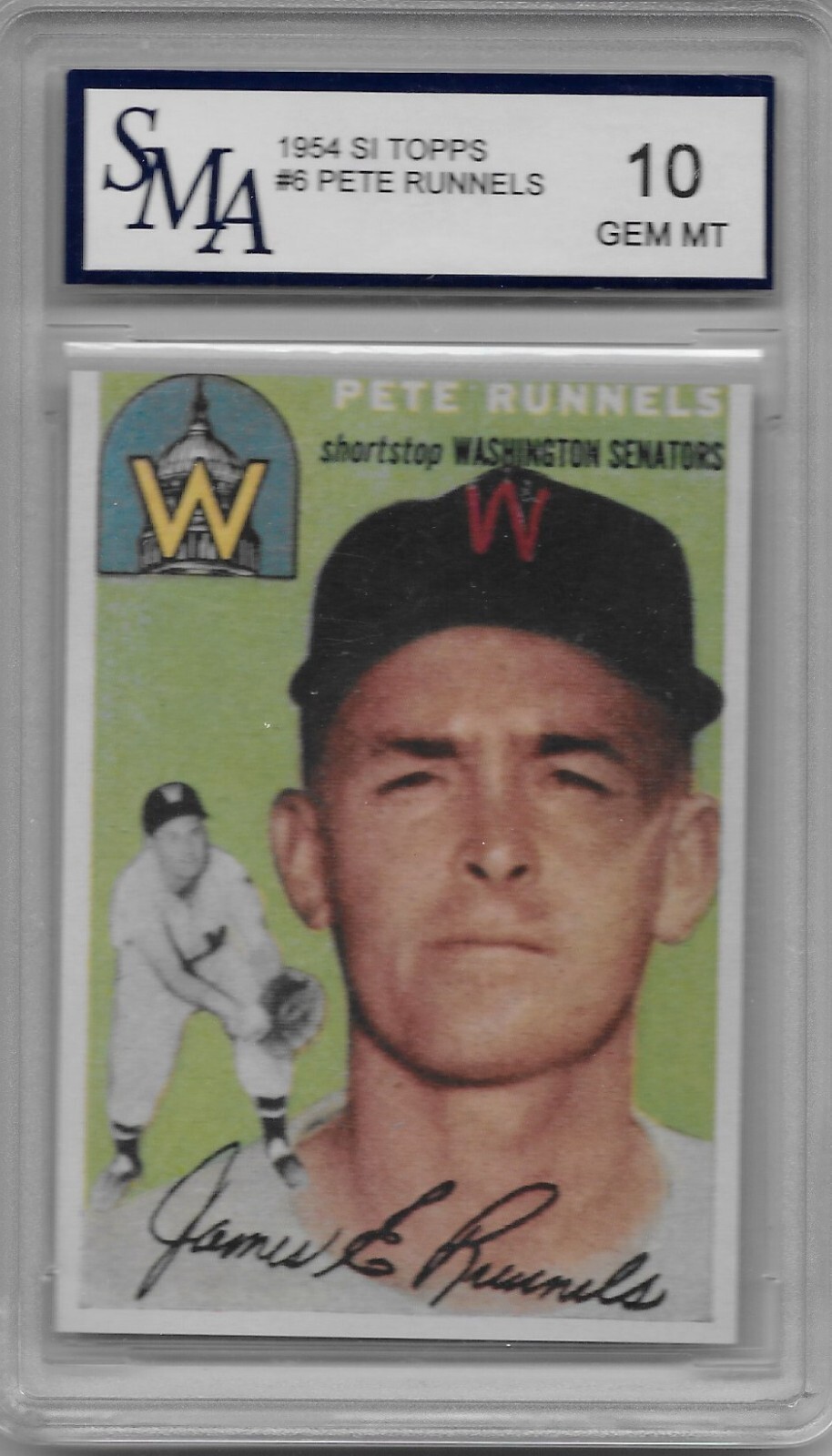 1954 Sports Illustrated Topps  #6 Pete Runnels Graded SMA Gem Mint 10 Senators