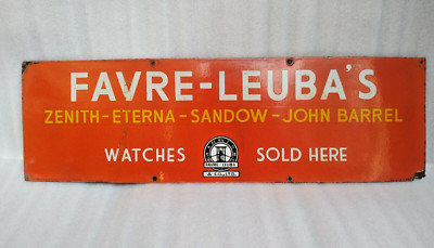 VINTAGE PORCELAIN ENAMEL SIGN ZENITH FEVRE LEUBA WATCH SANDO JOHN BARRREL ETERNA