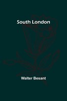 Walter Besant | South London | Taschenbuch | Englisch (2024) | Alpha Edition