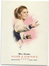 2007 Topps Allen & Ginters #272 Mia Hamm U.S. WOMENS SOCCER CHAMPION 48